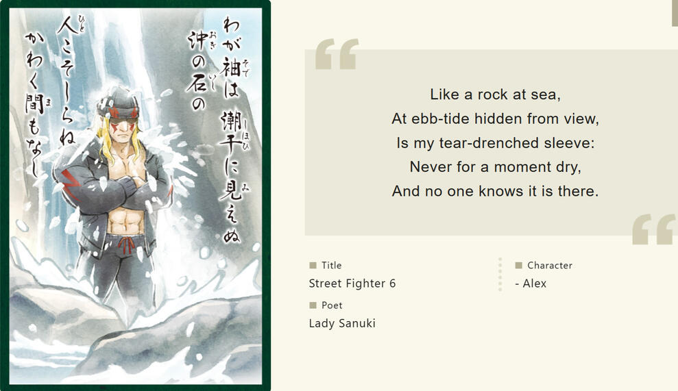 Alex's SF6 Hykaunin Isshu Card Like a rock at sea, at ebb-tide hidden from view, is my tear-drenched sleeve; never for a moment dry, and no one knows it is there.
